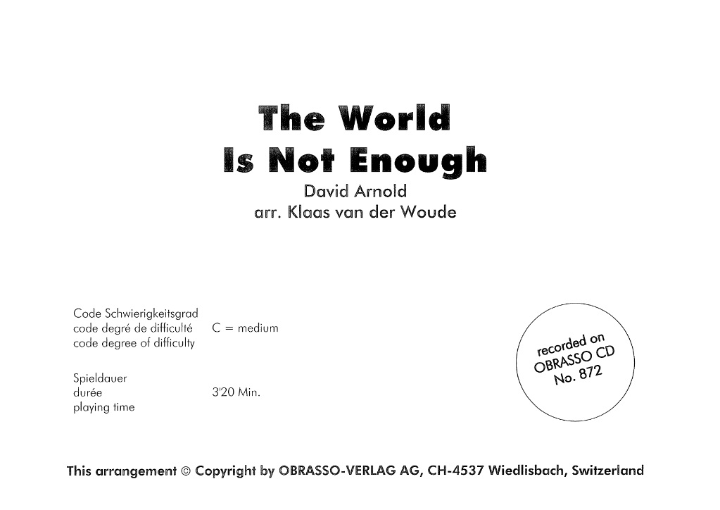 World Is Not Enough, The - klik hier