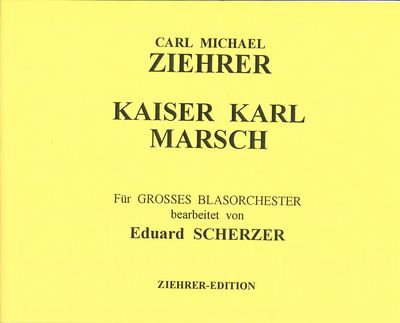 Kaiser Karl-Marsch - klik voor groter beeld