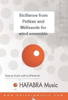 Sicilienne (from 'Pell�as and M�lisande' for wind ensemble) - klik hier