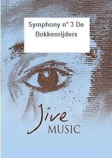 Symphony #3: De Bokkenrijders - klik hier