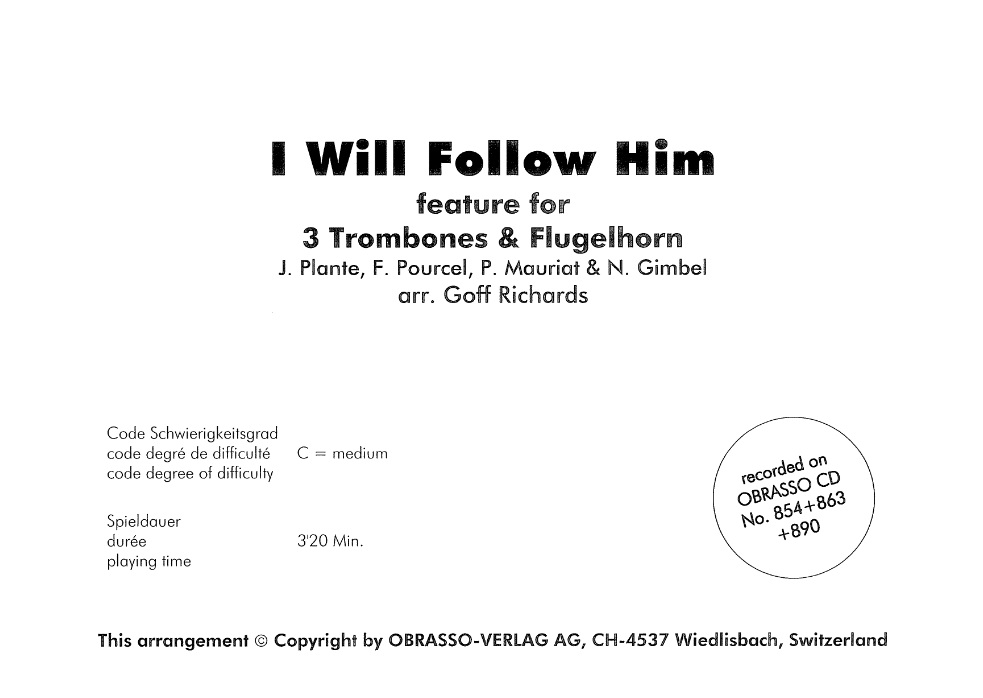 I Will Follow Him - klik hier