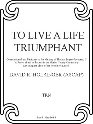To Live a Life Triumphant - klik hier