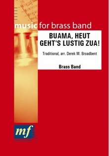 Buama, heut geht's lustig zua - klik hier