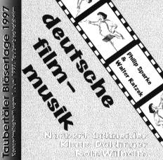 Taubert�ler Bl�sertage 1997: Deutsche Filmmusik - klik hier