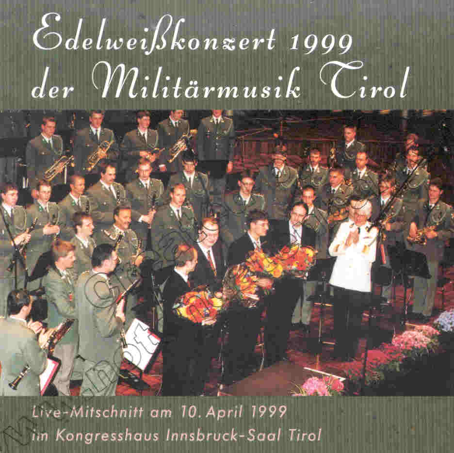 Edelweisskonzert 1999 der Milit�rmusik Tirol - klik hier