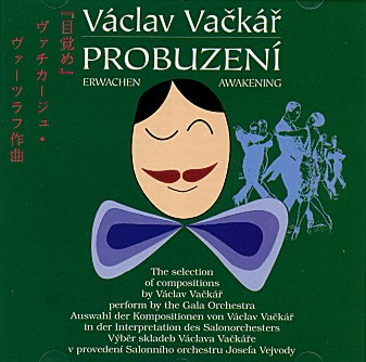 V�clav Vack�r - Probuzeni / Erwachen / Awakening - klik hier