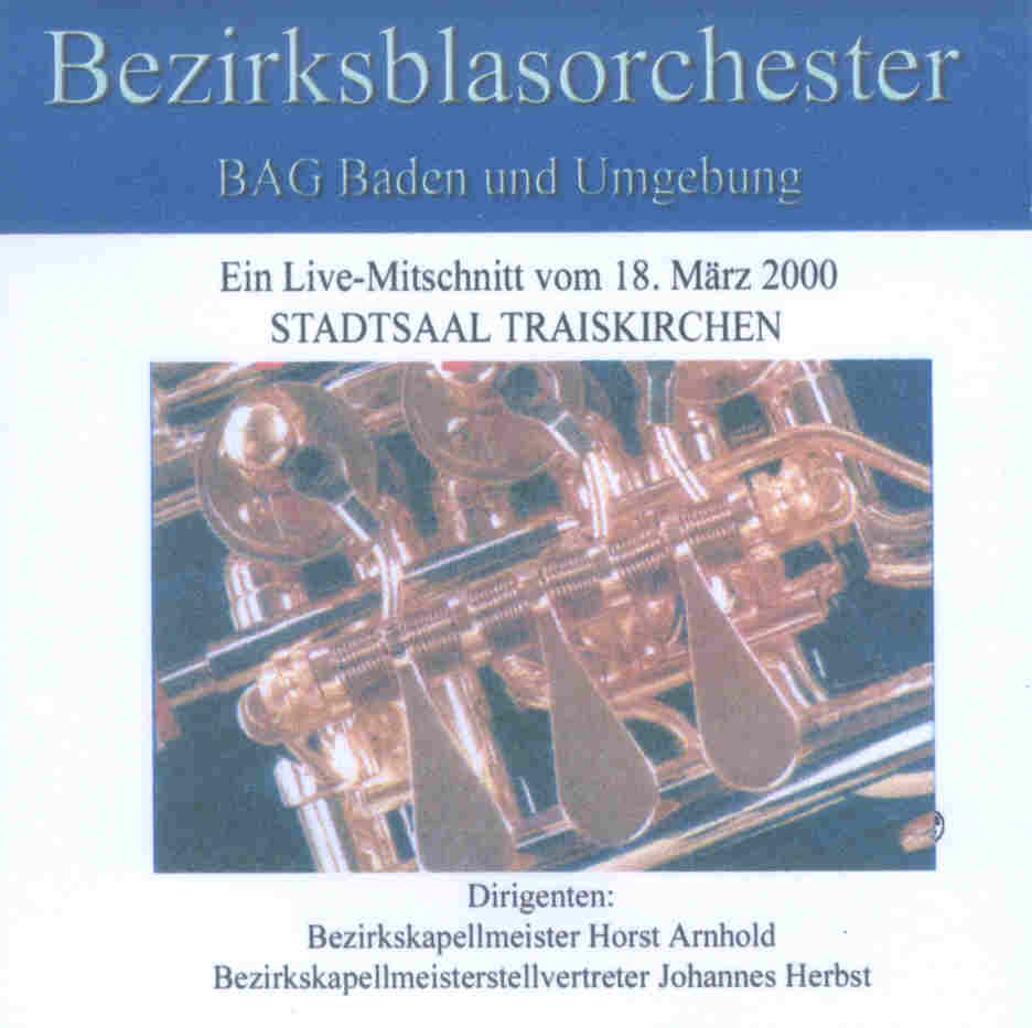 Bezirksblasorchester BAG Baden und Umgebung Live 2000 - klik hier