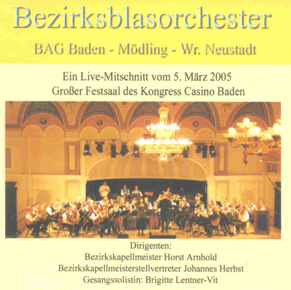 Bezirksblasorchester BAG Baden und Umgebung Live 2005 - klik voor groter beeld