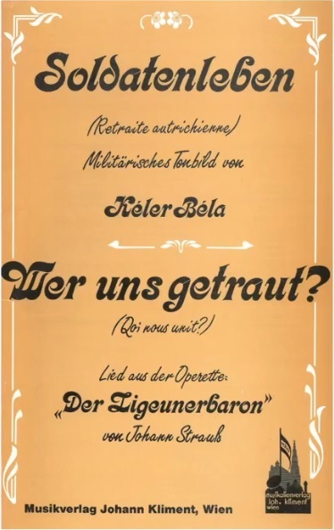 Wer uns getraut (Qui nous unit aus 'Der Zigeunerbaron') - klik hier Wer uns getraut (Qui nous unit aus 'Der Zigeunerbaron') - klik hier